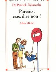 Parents, Osez Dire Non !