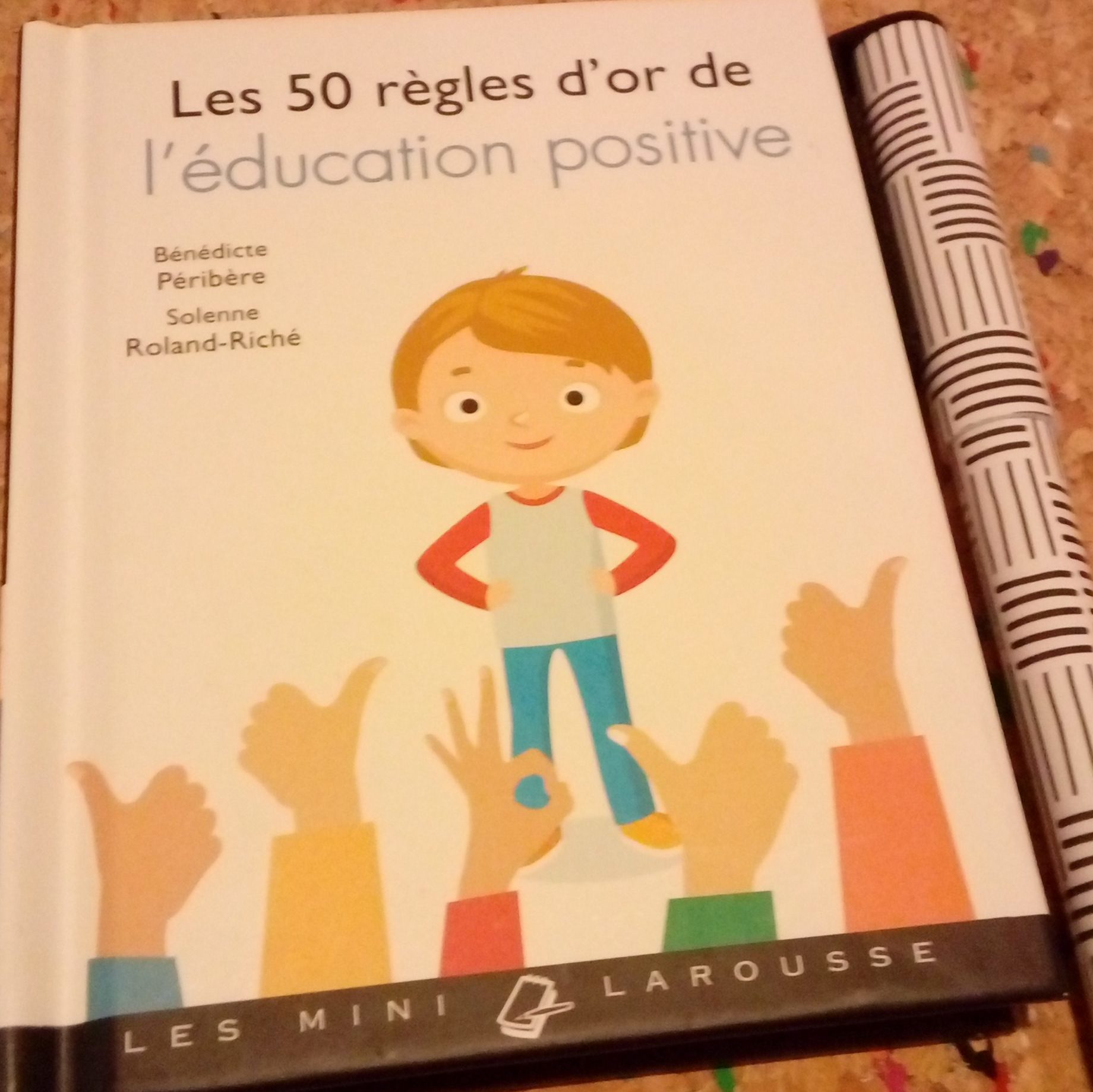 Les 50 règles d’or de l’éducation positive